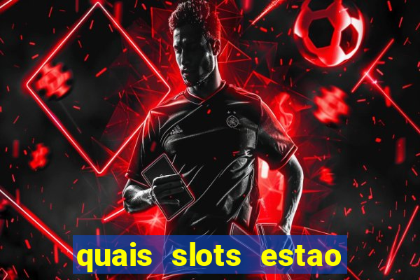 quais slots estao pagando agora